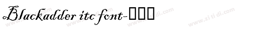 Blackadder itc font字体转换